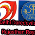 आज होगा दिल्ली डेयरडेविल्स और राजस्थान रॉयल्स का मुकाबला, देखें संभावित प्लेइंग 11