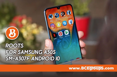 Roots for Samsung A30s SM-A307F Android 10