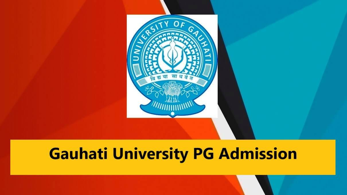 Gauhati University PG Admission Test Admit Card 2022