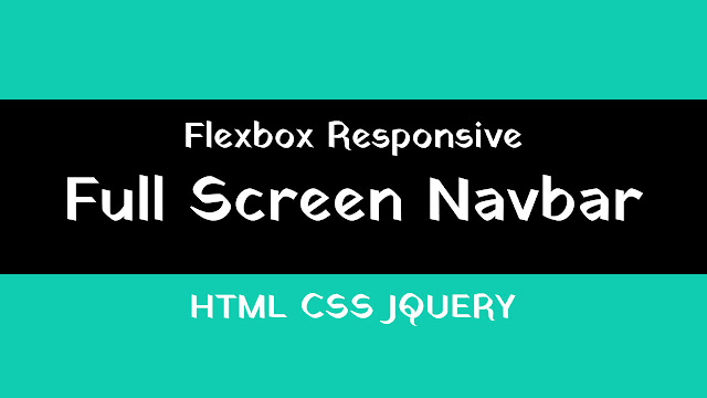 Responsive Fullscreen Navbar using Flexbox