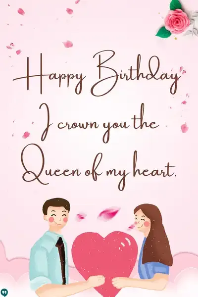 happy birthday i crown you the queen of my heart images