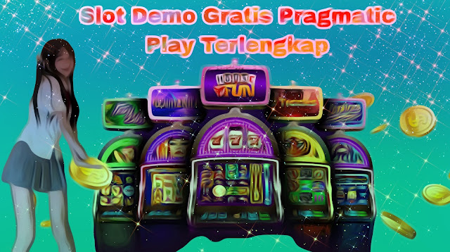 Slot Demo Gratis Pragmatic Play Terlengkap