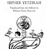 Westcott, Kuntz - Sepher Yetzirah, The Book of Formation and the 32 Paths of Wisdom With Hebrew Text