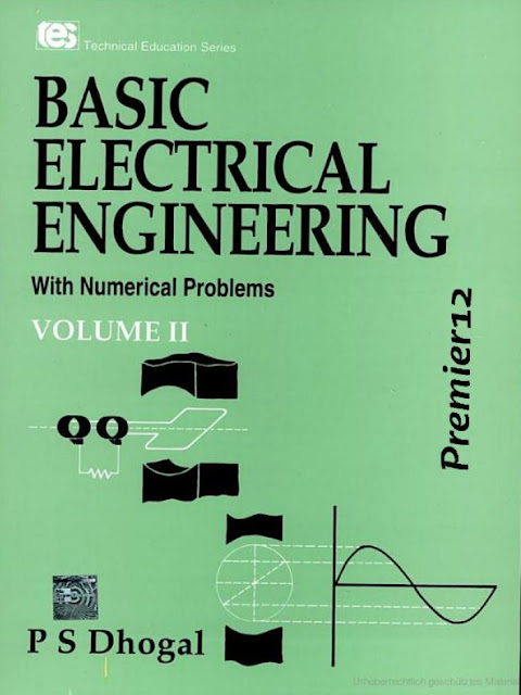 Free download Basic Electrical Engineering with numerial problems (Volume 2) by P S Dhosal