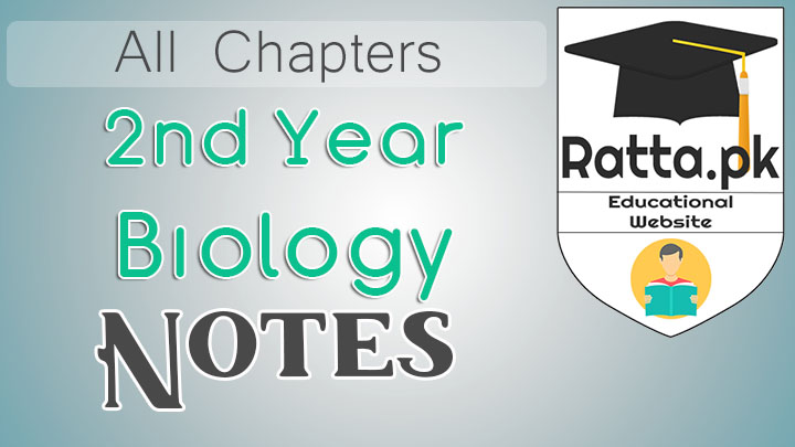 Fsc 2nd Year Biology Notes Pdf 12th Class Notes Ratta Pk