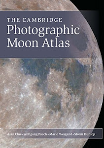 The Cambridge Photographic Moon Atlas (English Edition)