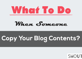 What To Do When Someone Copy Your Blog Content Without Permission?