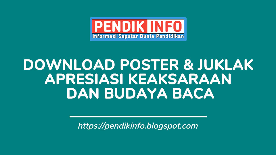 Download Poster dan Juklak Apresiasi Keaksaraan dan Budaya Baca