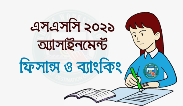 Exam 2021 Finance & Banking SSC 4th Week Assignment