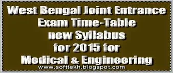 WBJEE Time-Table  new syllabus- 2015