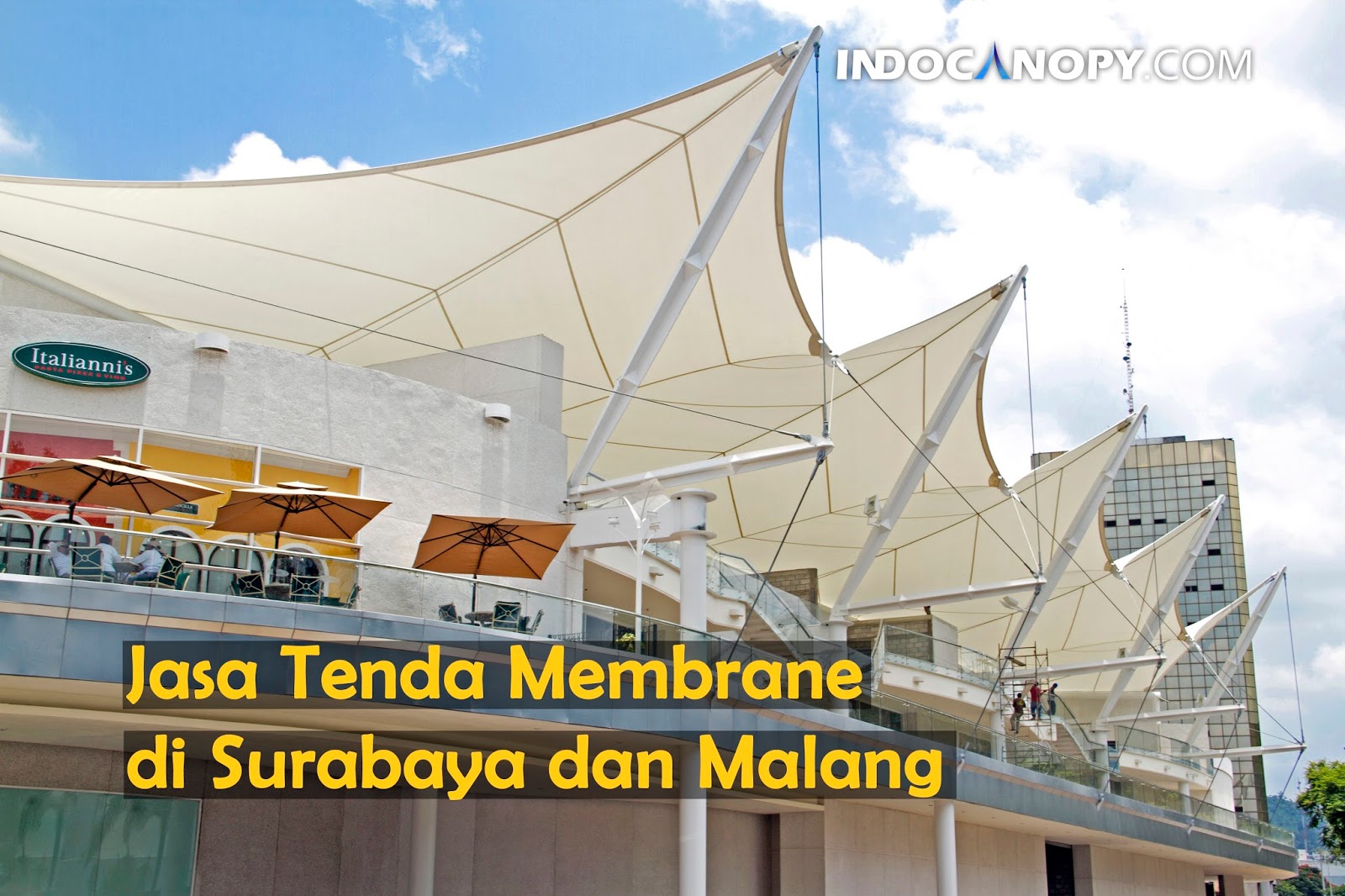 Info Jasa Tenda Membrane  di Surabaya dan Malang Canopy 