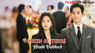 Queen Of Tears (Hindi Dubbed) | Complete | DramaNitam
