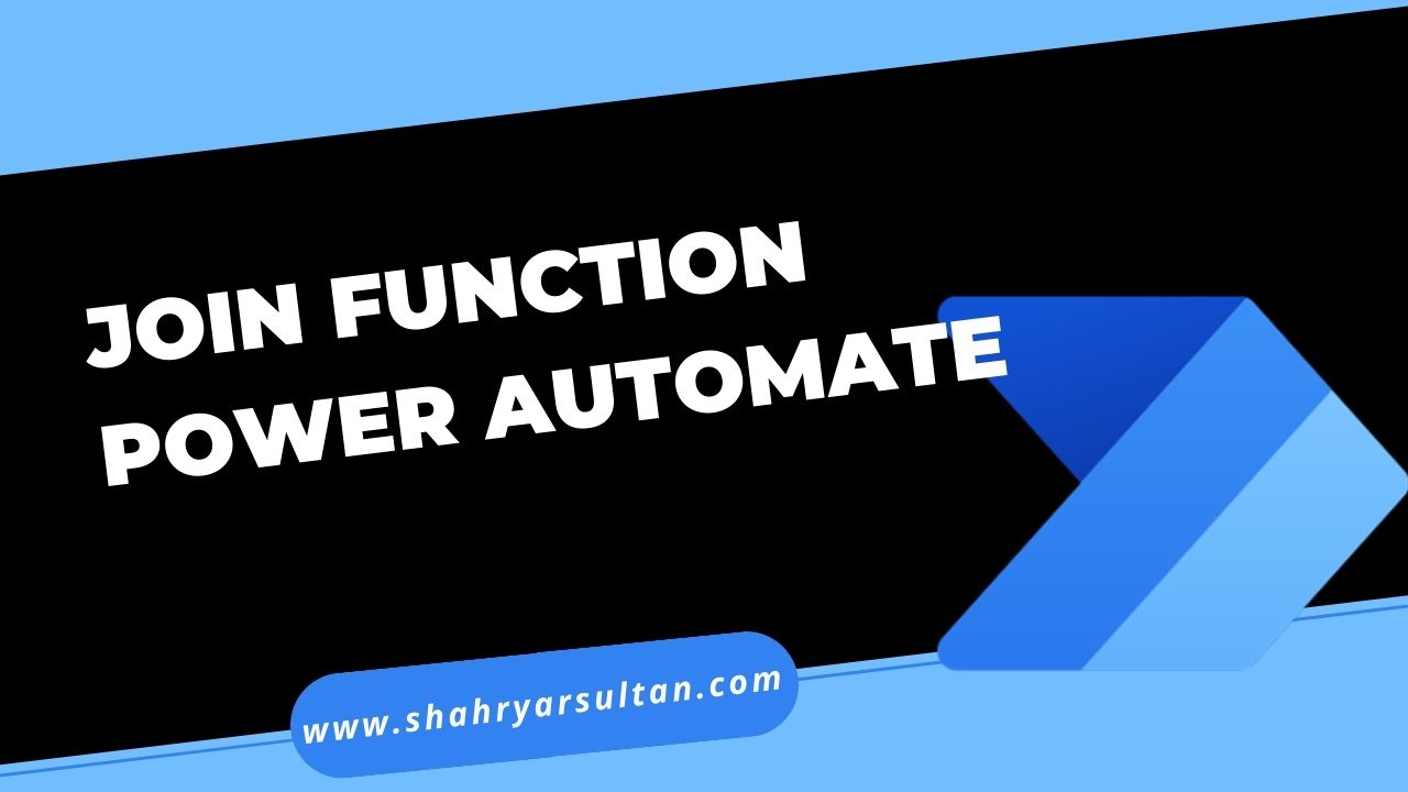 Power Automate Functions - Join Function