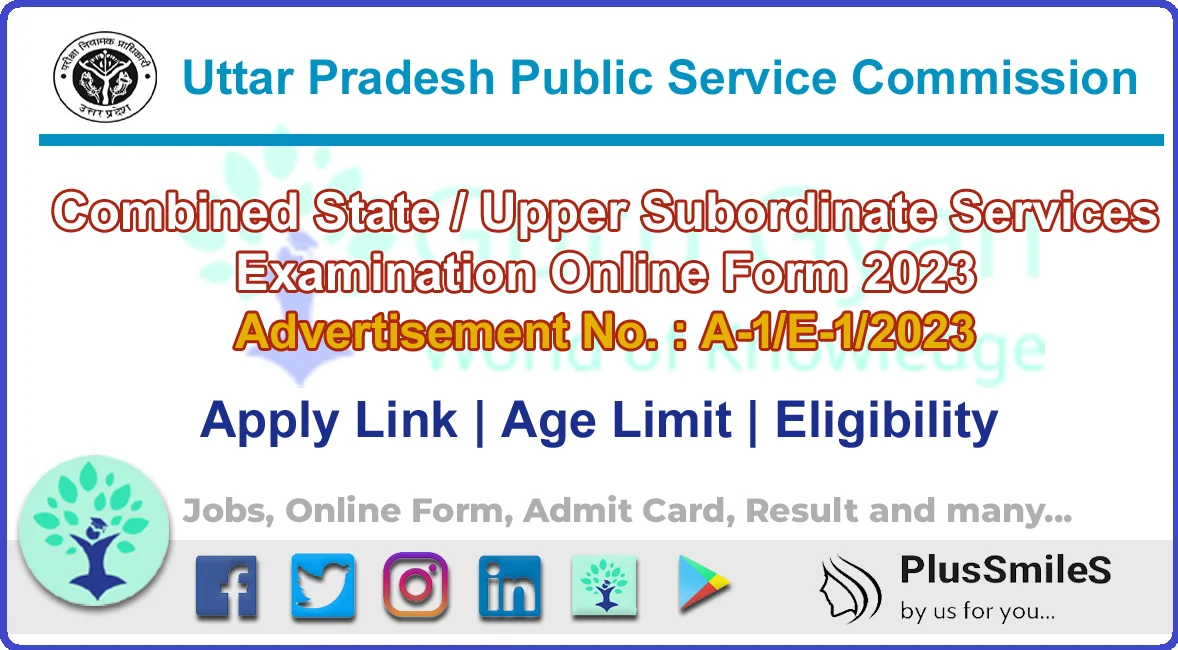 UPPSC Combined State/Upper Subordinate Services Online Form 2023