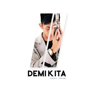 Ismail Izzani - Demi Kita MP3