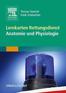 Lernkarten Rettungsdienst - Anatomie und Physiologie: Anatomie und Physiologie