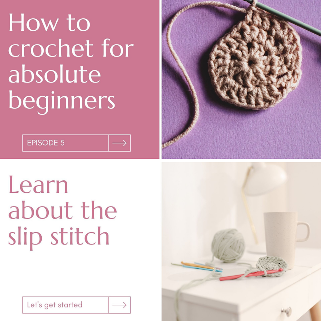 Learn the crochet slip stitch - from the Crochet for Absolute Beginners Series