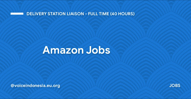 Amazon jobs Delivery Station Liaison Full Time (40 Hours)