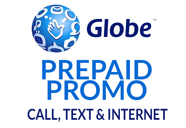 List of Globe Prepaid Promos 2021 - Call, Text, and Internet