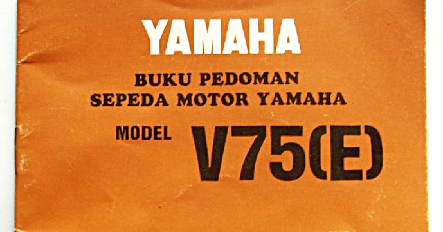 Dunia Lawas: Manual book Yamaha V 75