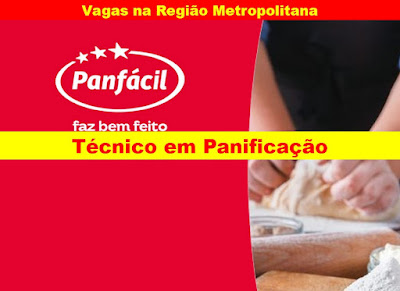 Panfácil abre vagas para Técnico em Panificação na Região Metropolitana