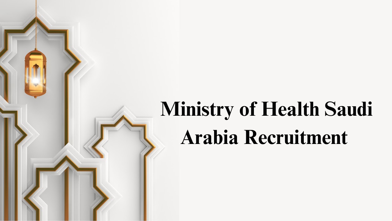 Recruitment of Doctors for Ministry of Health Saudi Arabia | UAE Career