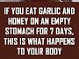 Eat Garlic And Honey On An Empty Stomach For 7 Days, See What Happens 