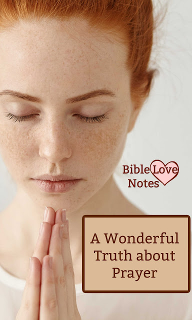 This 1-minute devotion highlights a wonderful truth about prayer. I know it will encourage you!