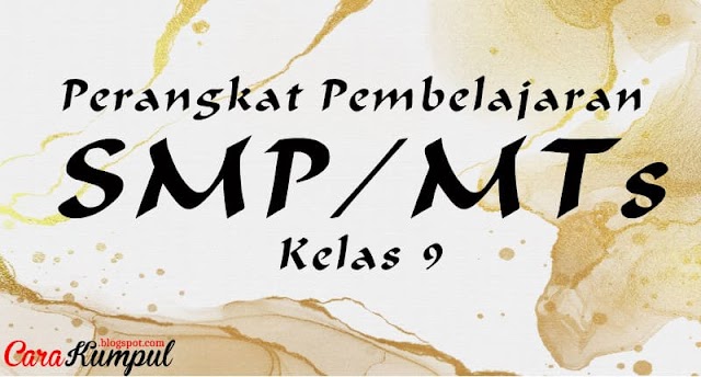 Perangkat Pembelajaran K13 SMP Seni Budaya Kelas 9 Revisi 2021