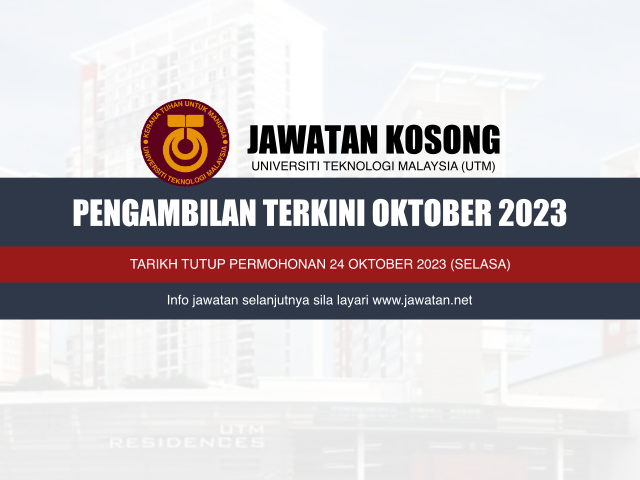 Jawatan Kosong UTM Kuala Lumpur Oktober 2023