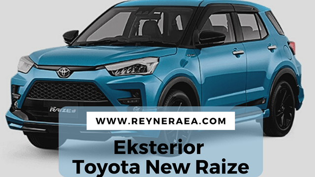 Eksterior Toyota New Raize