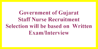 Staff Nurse Recruitment - Government of Gujarat