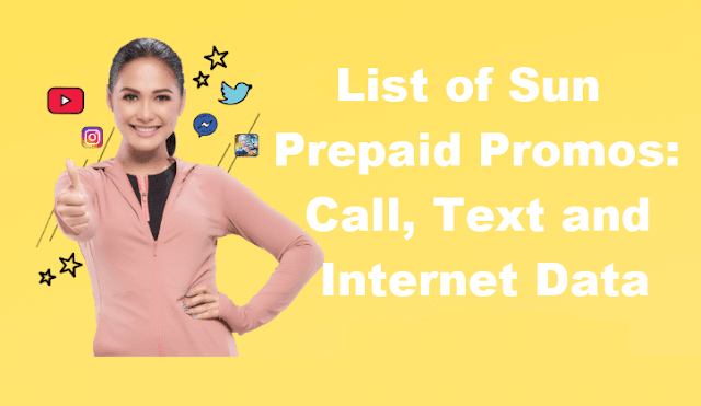 Complete List of Sun Prepaid Promos 2019: Call, Text and Internet Data