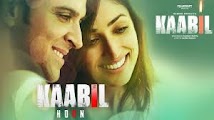 Hrithik Roshan new movies, Yami Gautam New Upcoming movie , Kaabli movie release date, star cast,crew, 2017 movie Poster,release date,upcoming movies 2018