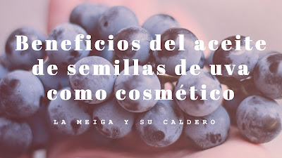 Beneficios del aceite de semillas de uva como cosmético