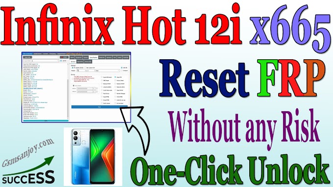 Infinix Hot 12i X665 Reset FRP UNLOCK Android 11 One-CLICK BY DFT Pro