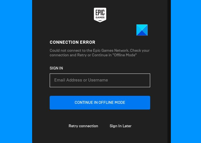 Epic Gamesの接続エラー Windows11 10の問題と問題を修正