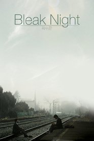 Se Film Bleak Night  Streame Online Gratis Norske