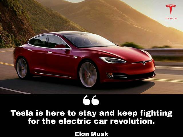 Elon Musk best quote. Elon Musk inspirational quote. Tesla is here to stay and keep fighting ...