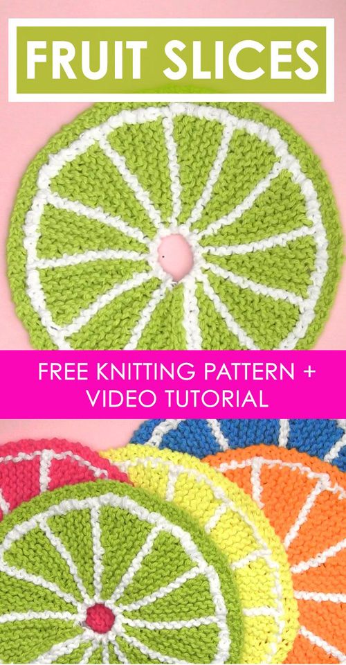 Knit Fruit Citrus Slice Dishcloth - Free Pattern & Tutorial