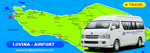 Transport Murah Lovina Singaraja ke Bandara Ngurah Rai