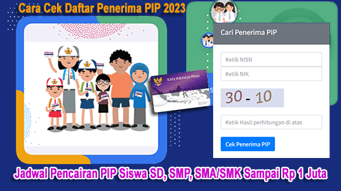 Cara Mengecek PIP Tahun 2023 - Panduan Lengkap