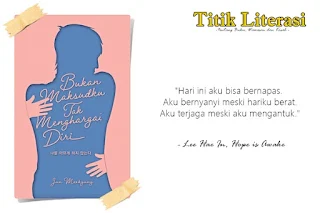 Review Buku Bukan Maksudku Tak Menghargai Diri karya Jun Meekyung