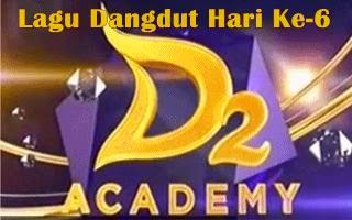 Lagu Dangdut D'Academy 2 Hari Ke 6 Lengkap
