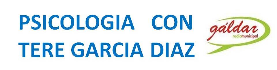 PSICOLOGIA CON TERE GARCIA DIAZ