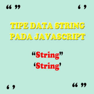 Tipe Data String Pada Bahasa Pemprograman Javascript