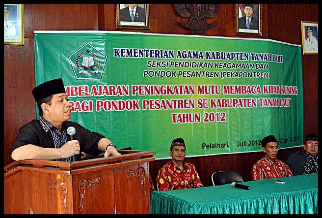Peningkatan Mutu Membaca Kitab Kuning Bagi Pondok Pesantren Se Kabupaten Tanah Laut