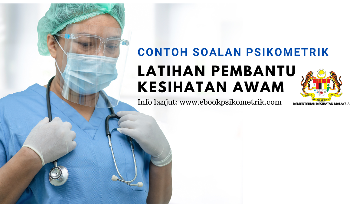 Contoh Soalan Psikometrik Latihan Pembantu Kesihatan Awam