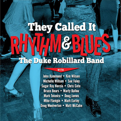 They Called It Rhythm And Blues Duke Robillard Album