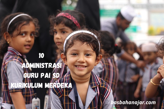 10, Administrasi Guru, Pai, Sd, Kurikulum Merdeka